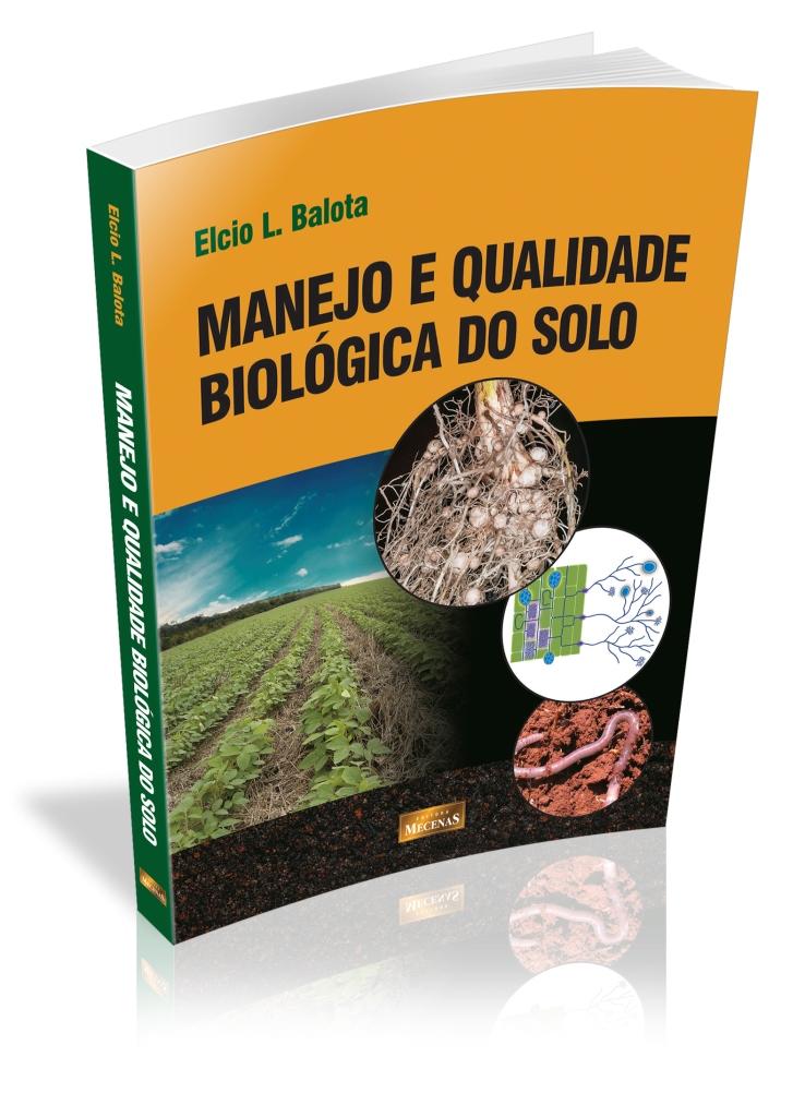 Pesquisador do Iapar lança livro sobre qualidade biológica do solo