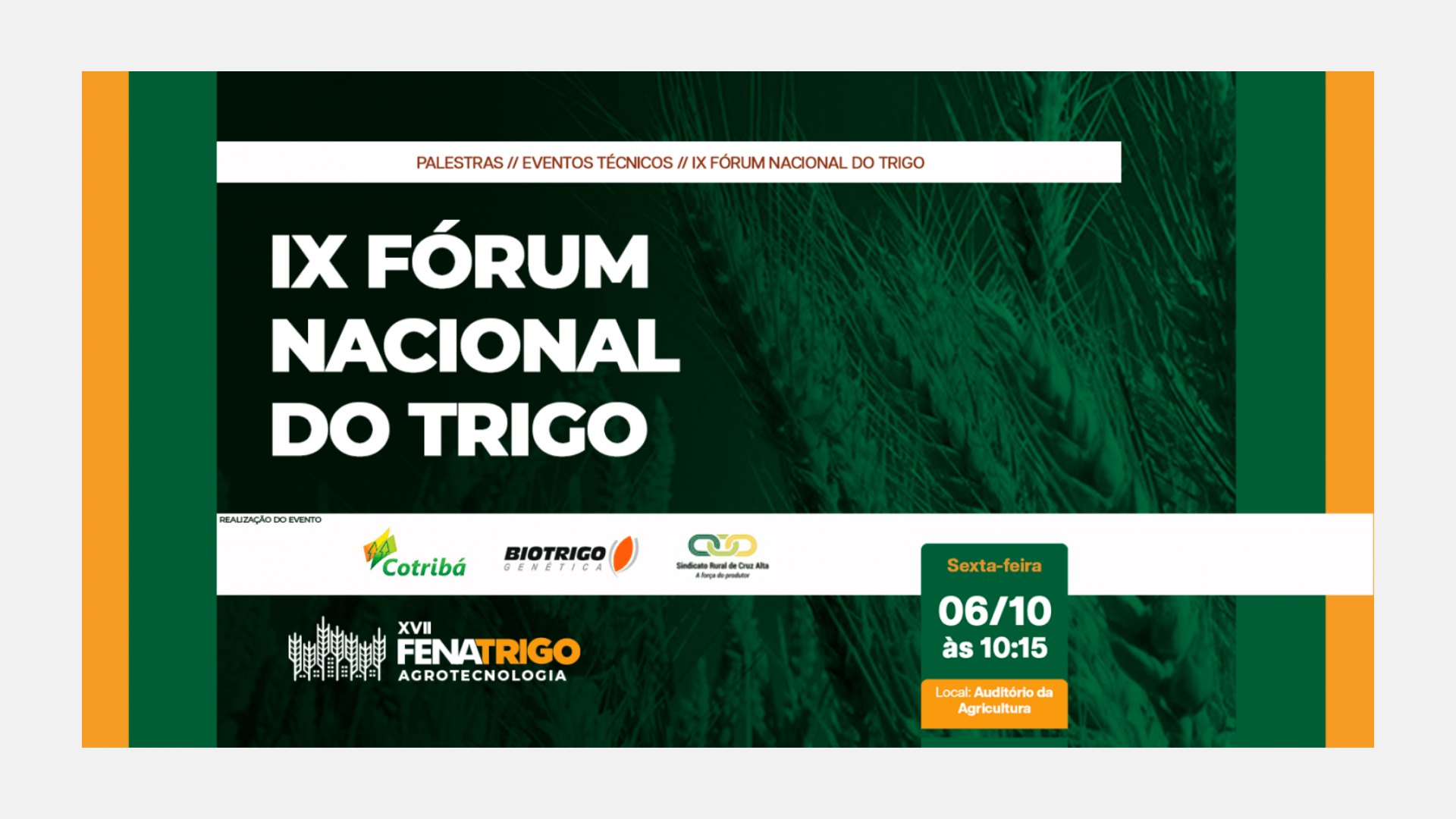 Cotribá promove 9º Fórum do Trigo 2023, dia 06