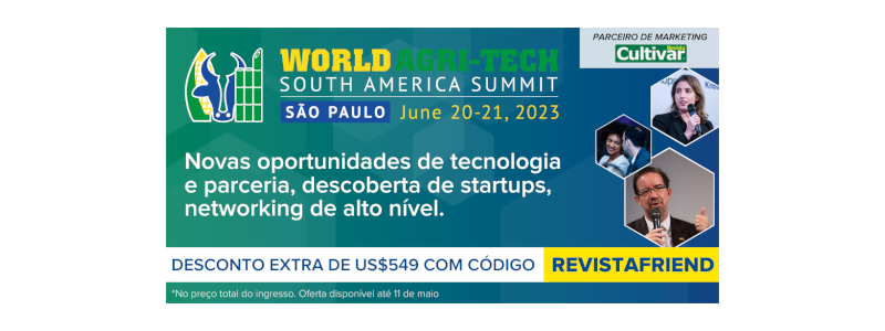 World Agri-Tech South America Summit acontece em junho, em São Paulo