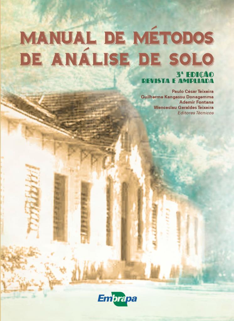 Embrapa lança nova edição revista e ampliada do Manual de Métodos de Análise de Solo