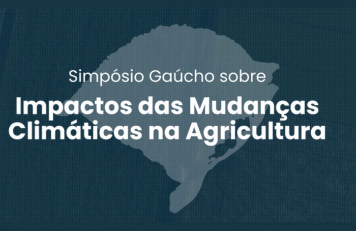 Simpósio em Porto Alegre (RS) debaterá impactos das mudanças climáticas na agricultura