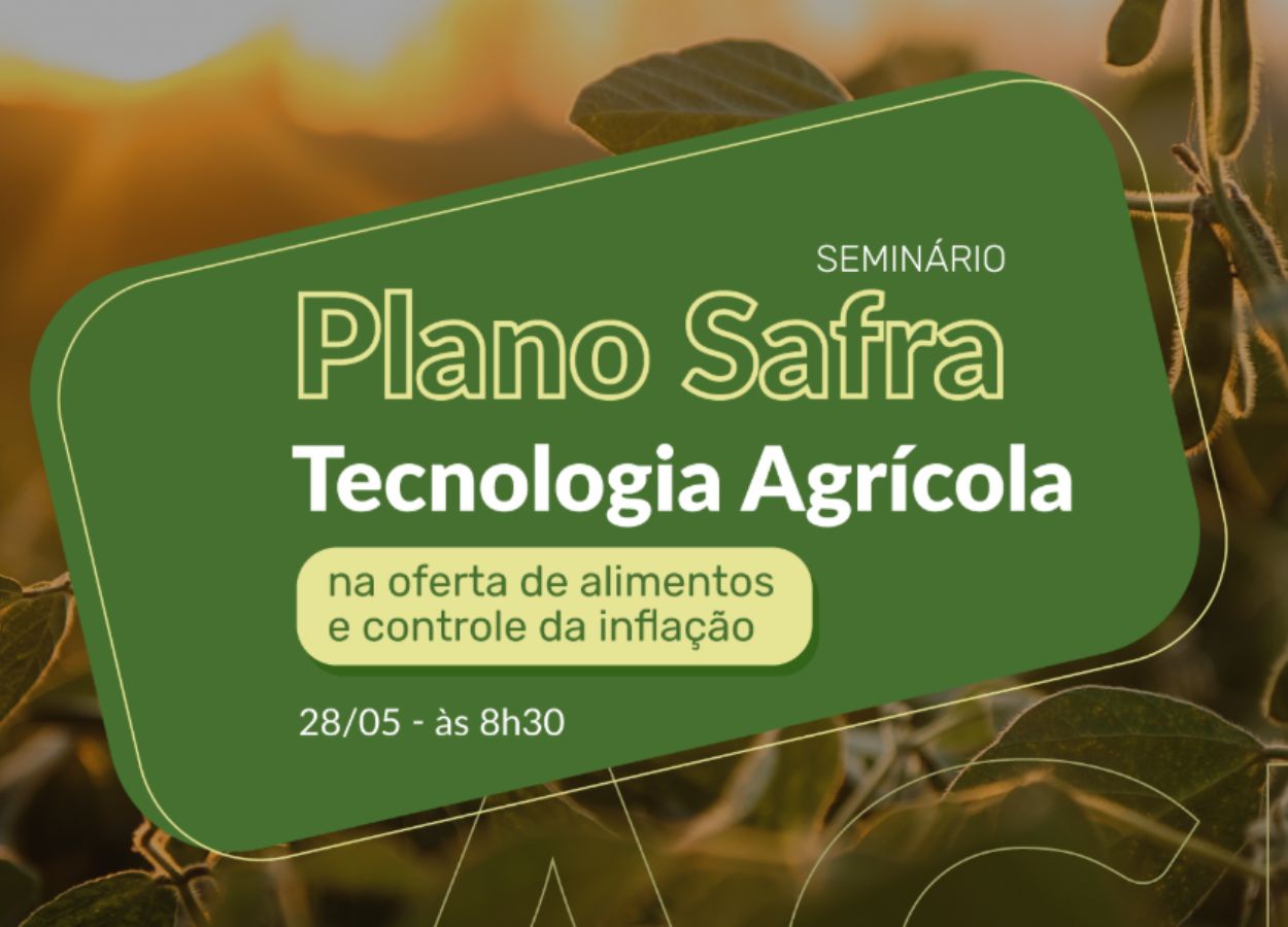 Plano Safra 25/26 é tema de seminário promovido pela Abimaq