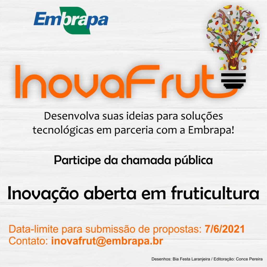 Embrapa lança programa de inovação aberta em fruticultura tropical