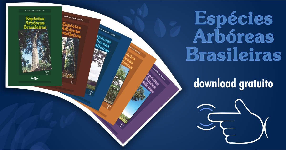 Coleção de livros “Espécies Arbóreas Brasileiras” está disponível para download gratuito
