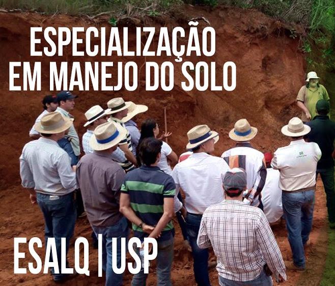 ESALQ/USP promoverá curso de Especialização em Manejo do Solo