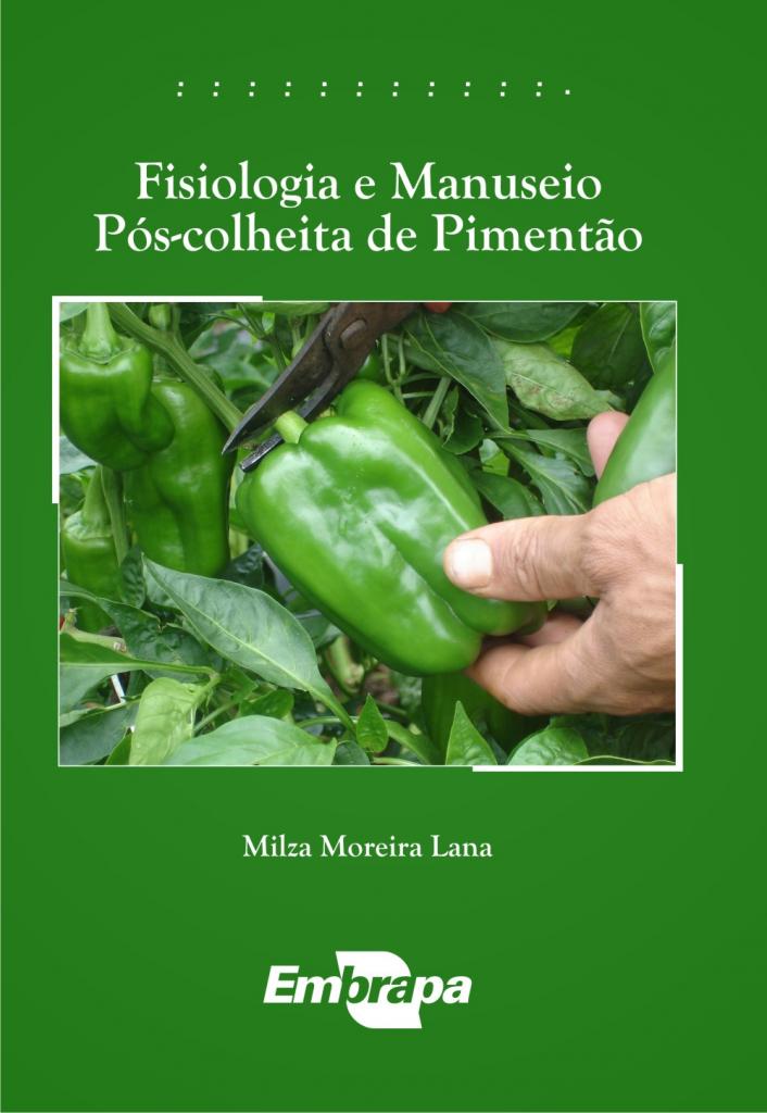Livro traz nova abordagem sobre Fisiologia e Manuseio Pós-Colheita de Pimentão