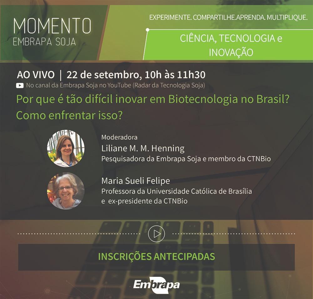 Potencial da biotecnologia e desafios de inovação no Brasil são temas de Momento Embrapa Soja