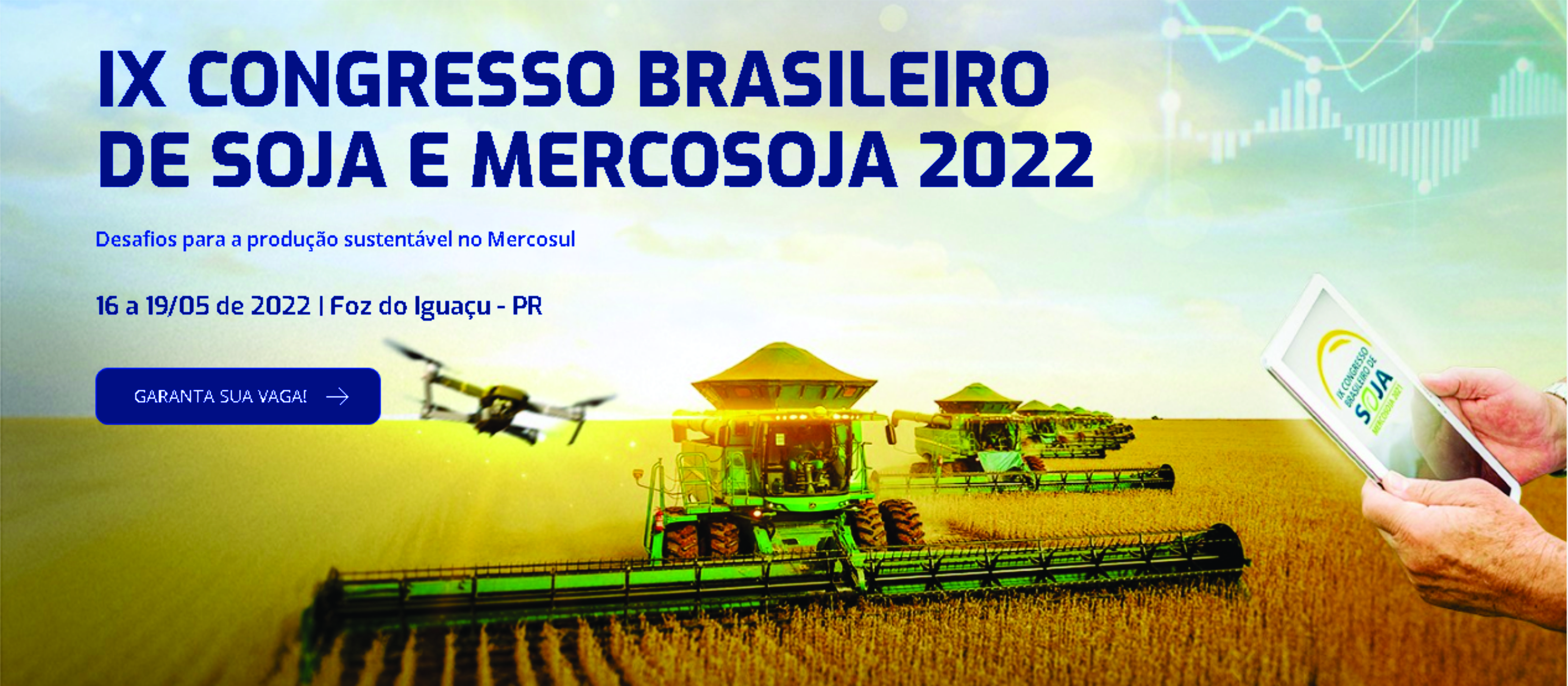 Congresso Brasileiro e Mercosoja são o maior fórum sobre soja da América Latina