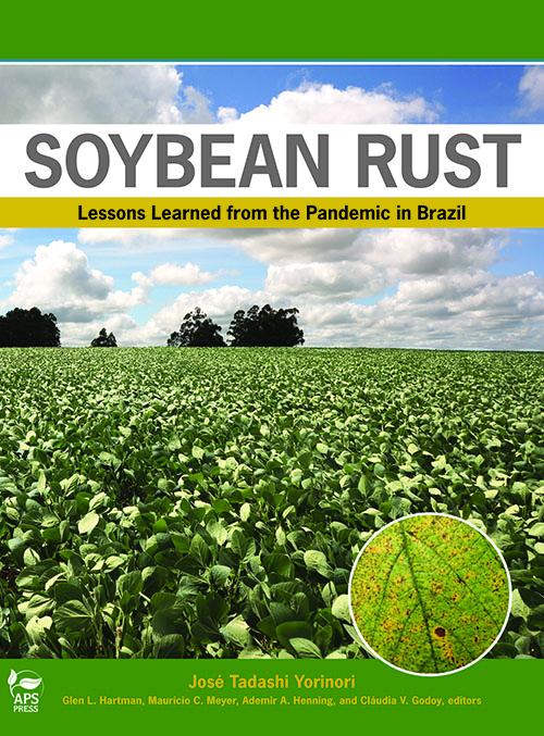 Ferrugem da soja: lições aprendidas com a pandemia no Brasil - Soybean Rust: Lessons Learned from the Pandemic in Brazil
