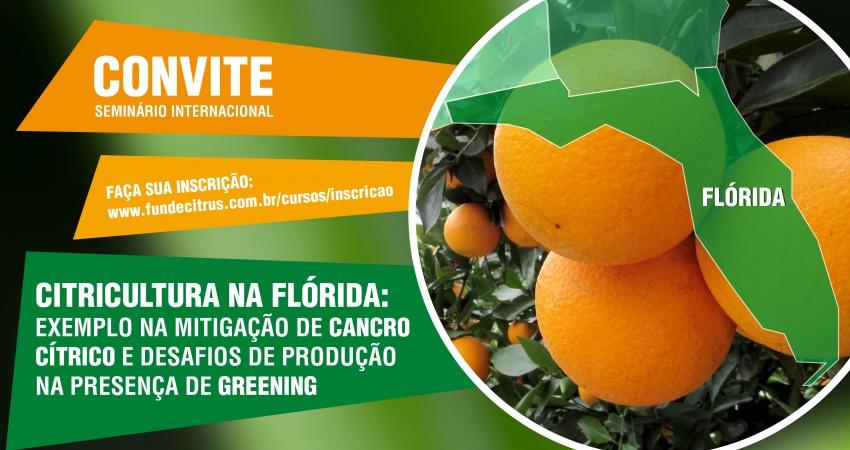 Fundecitrus promove seminário internacional sobre a citricultura na Flórida em 17/11, em Araraquara, SP